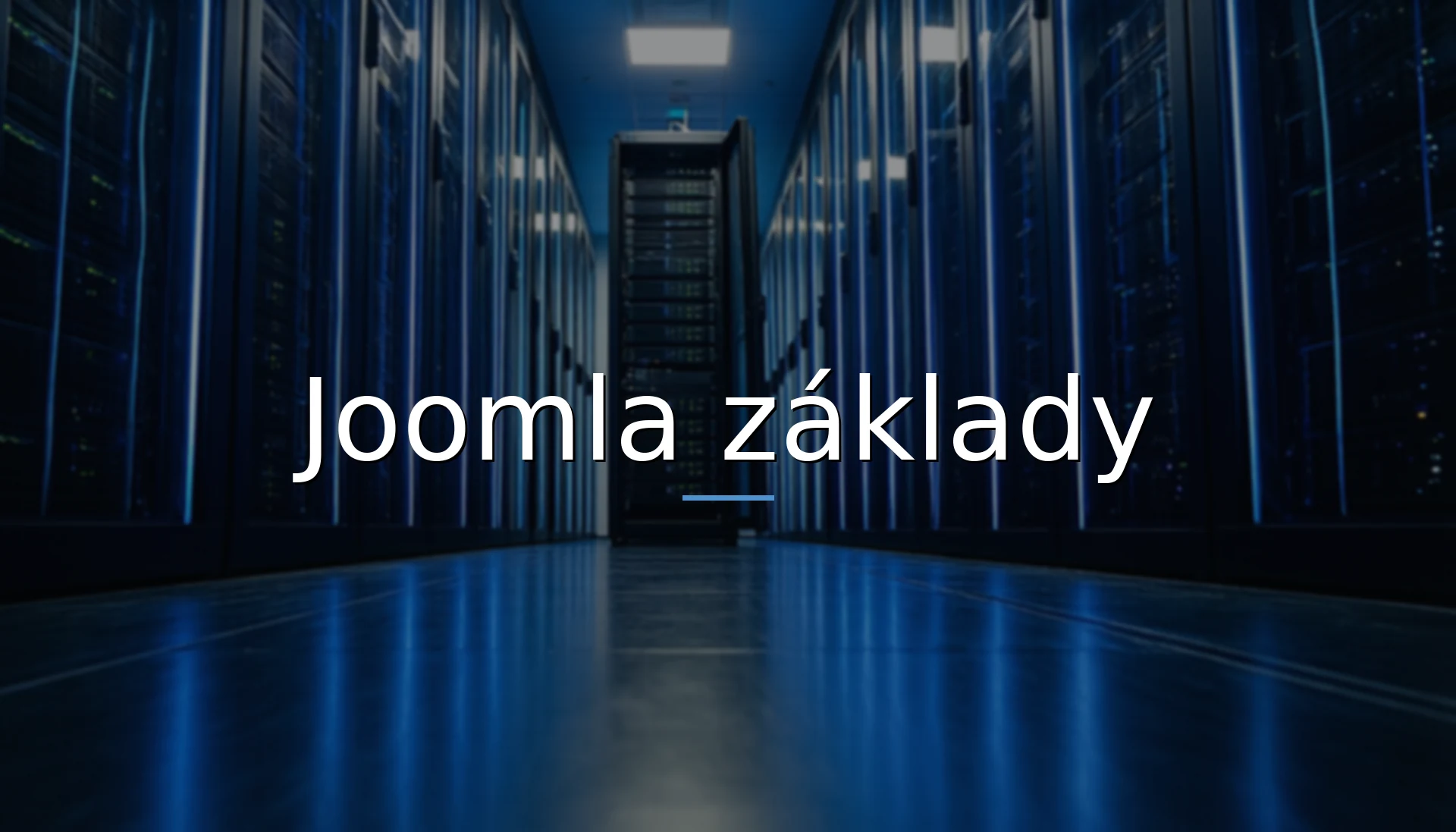 Joomla základy pre začiatočníkov: ako to celé myslí (a kde robí každý tú istú chybu)